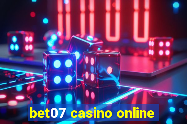 bet07 casino online